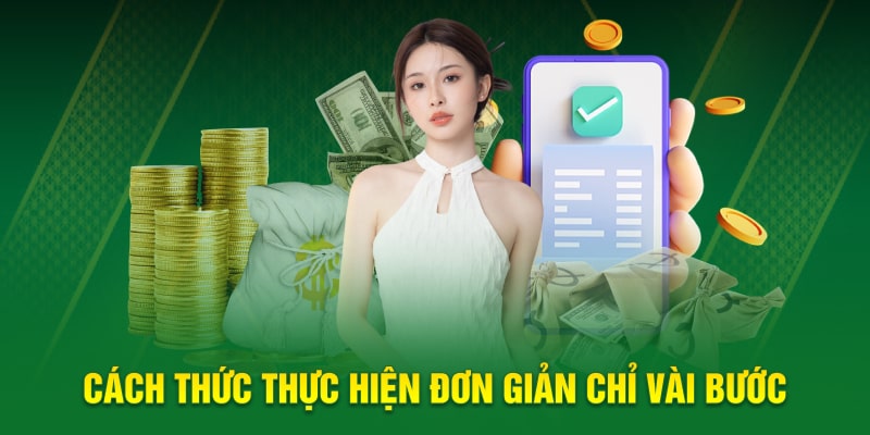 Cách thức thực hiện đơn giản chỉ vài bước